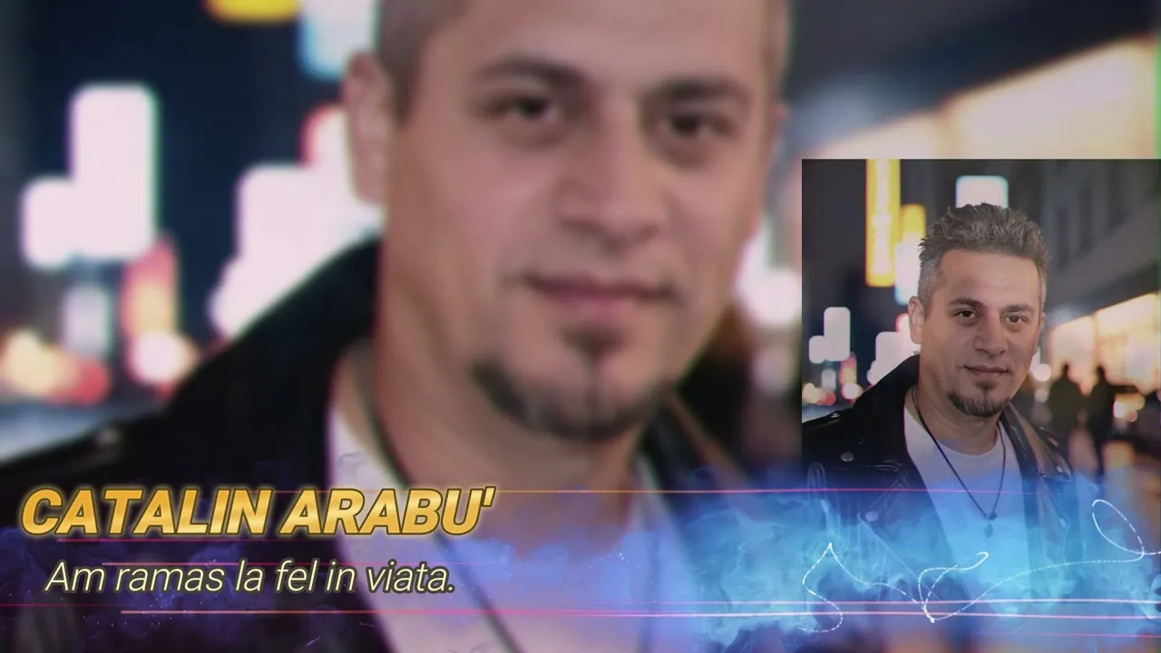 Catalin Arabu' - Am ramas la fel