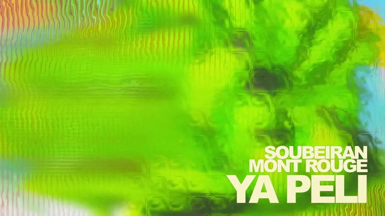 Souberian & Mont Rouge - Ya Peli