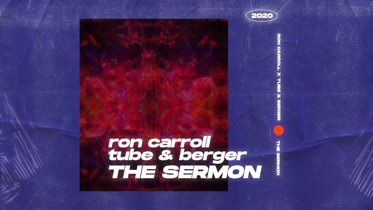 Ron Carroll & Tube & Berger - The Sermon