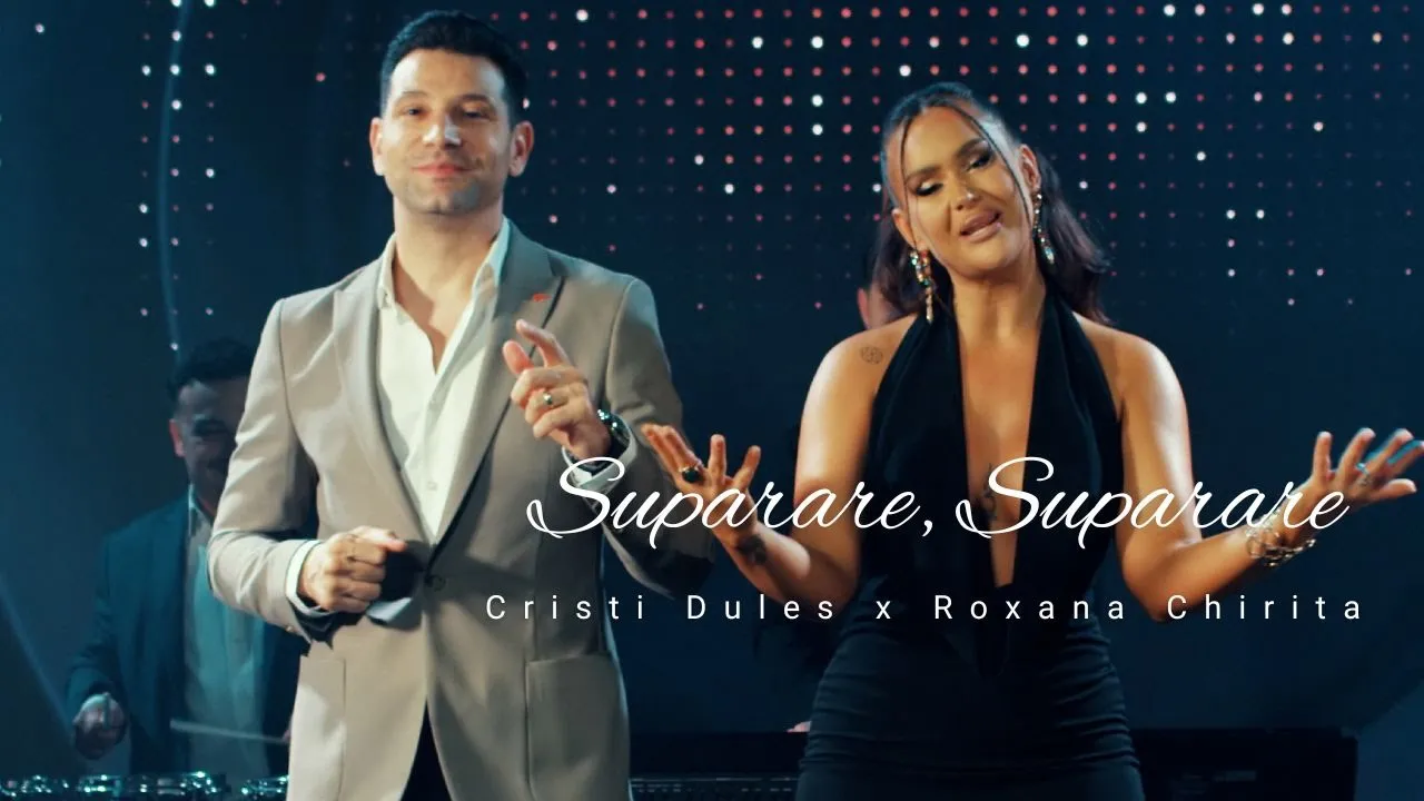 Cristi Dules x Roxana Chirita - Suparare, Suparare