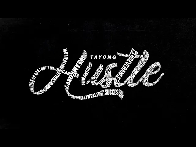 TAYONG - HUSTLE