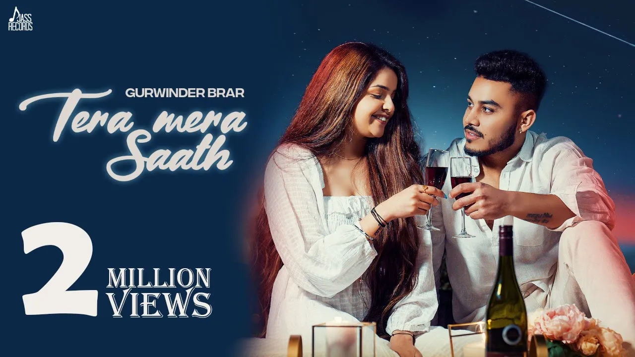 Tera Mera Saath - Gurwinder Brar (Punjabi Songs 2022)