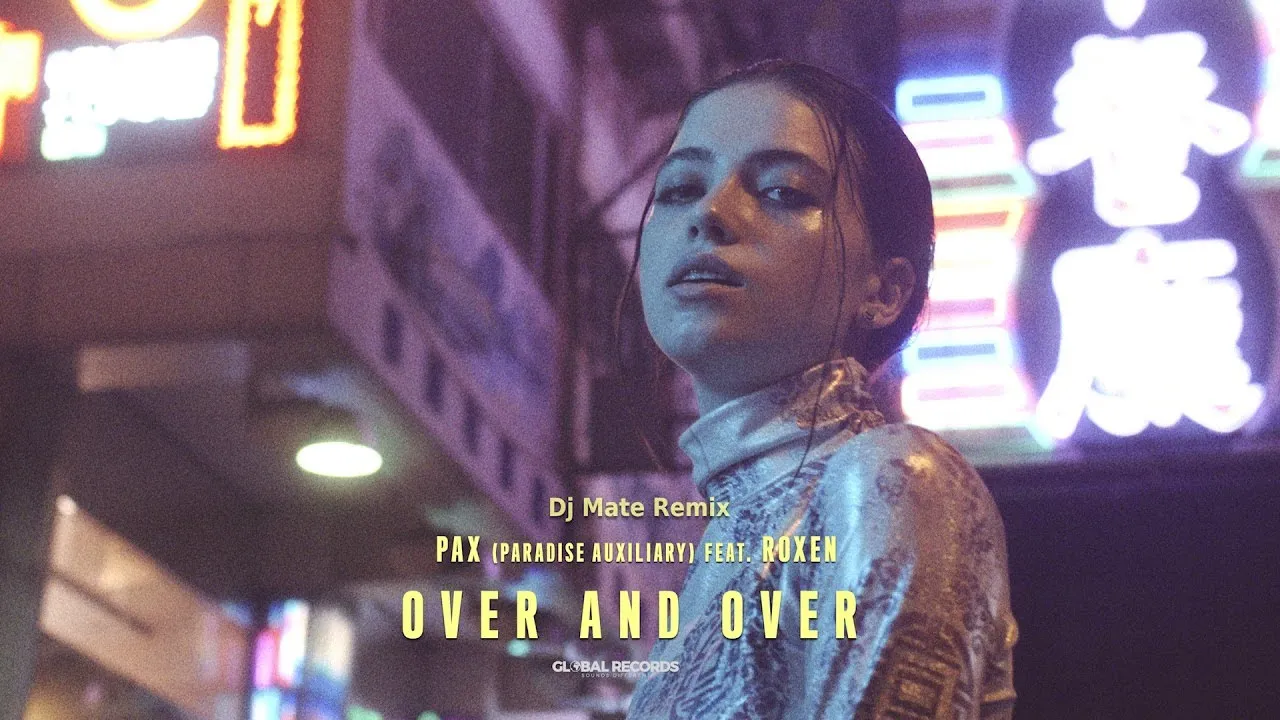 PAX (Paradise Auxiliary) feat. Roxen - Over and Over (Dj Mate Remix)