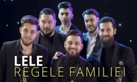 Lele - Regele familiei