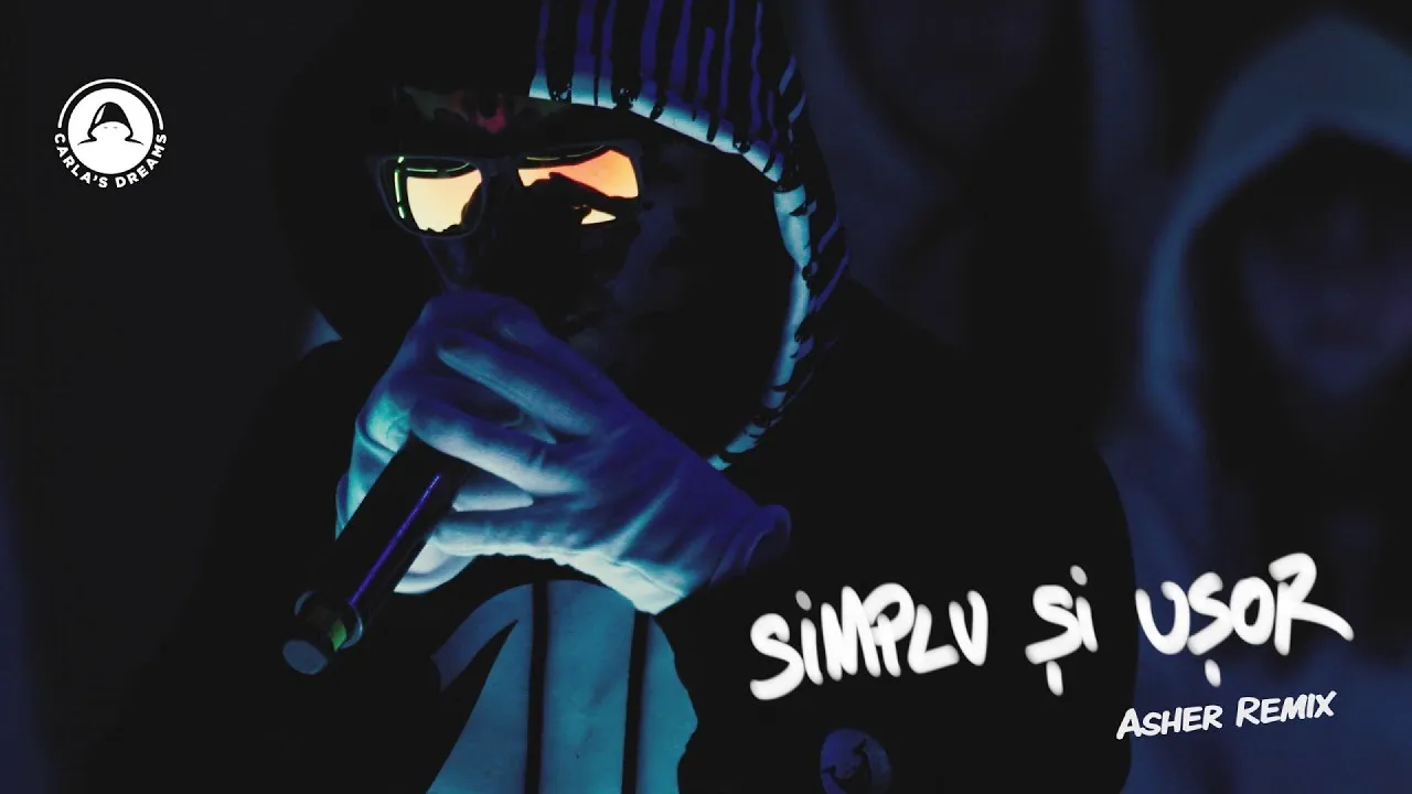 Carla's Dreams - Simplu si Usor (Asher Remix)