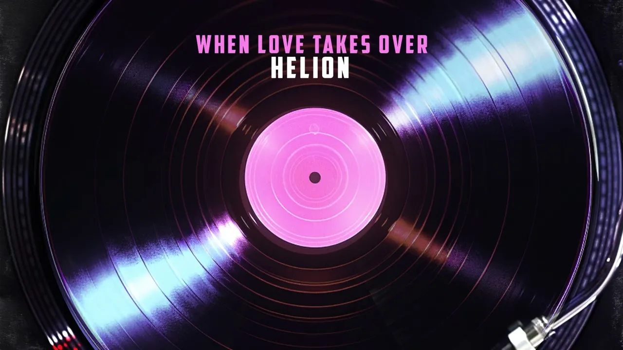 Helion - When Love Takes Over