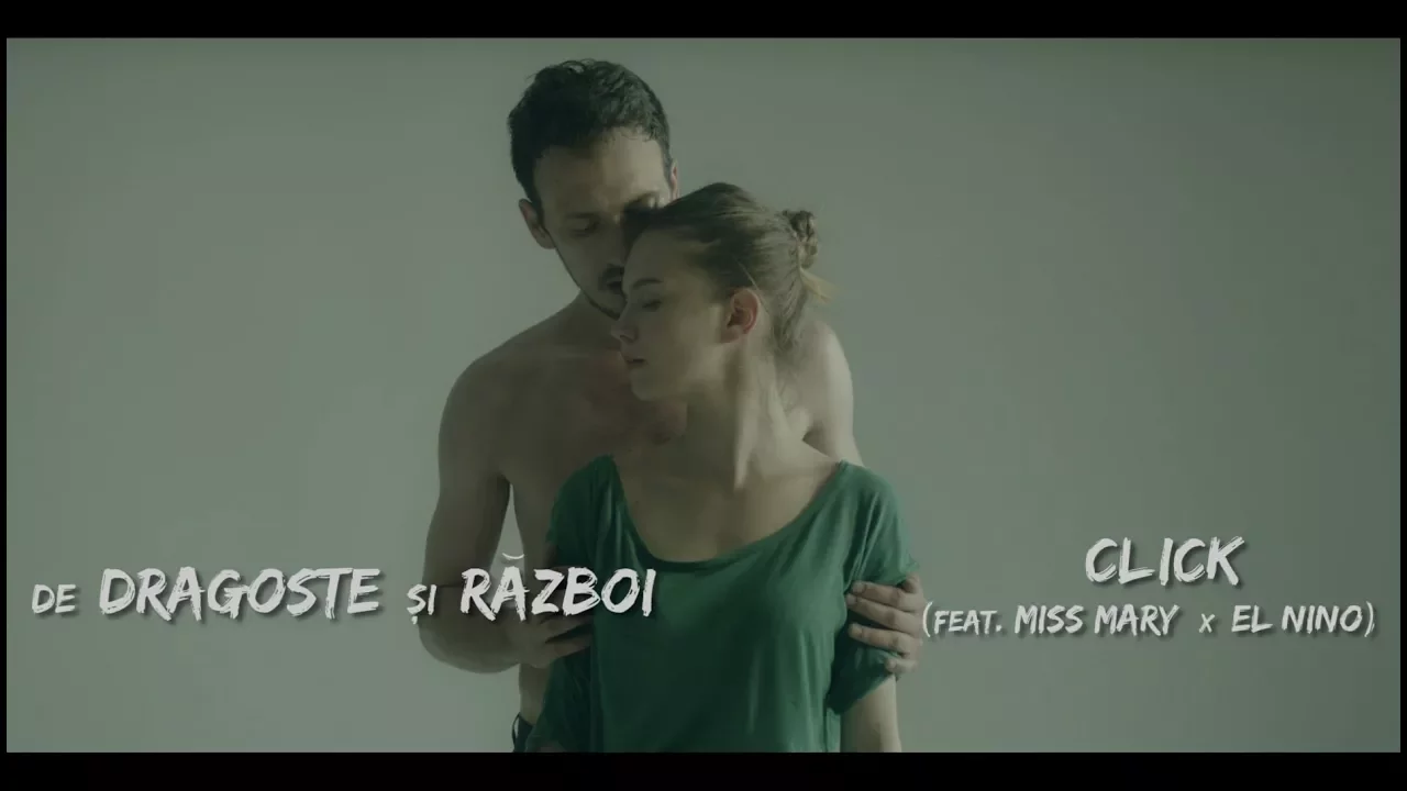 Click feat Miss Mary si El Nino - De dragoste si razboi (Original Radio Edit)