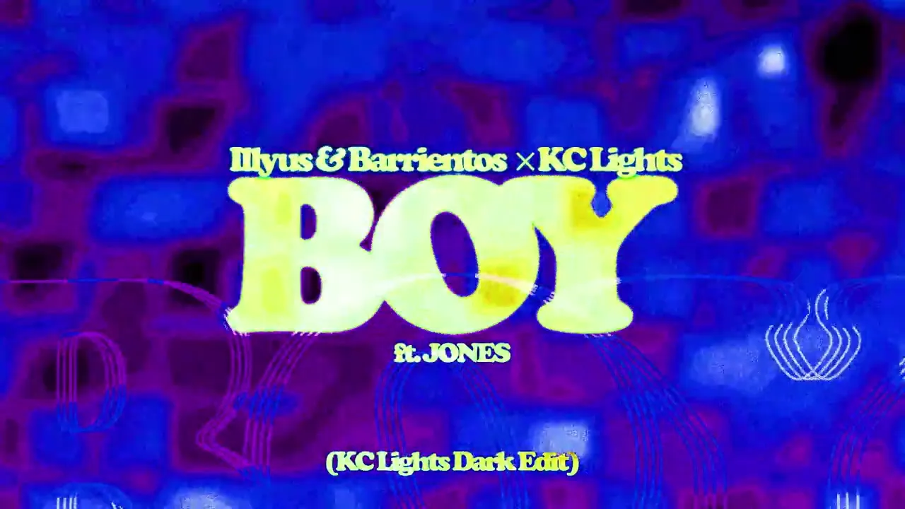 Illyus & Barrientos, KC Lights - Boy feat. JONES (KC Lights Dark Edit)