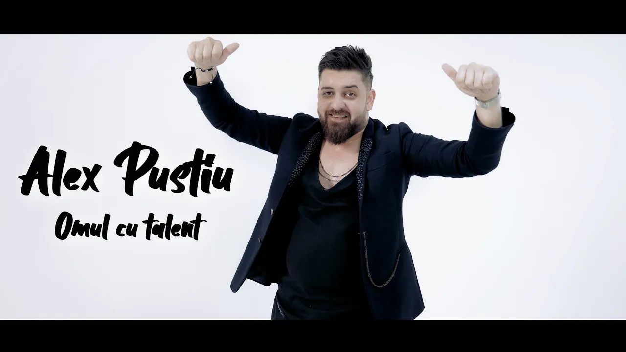 Alex Pustiu - Omul cu talent (Originala 2020)