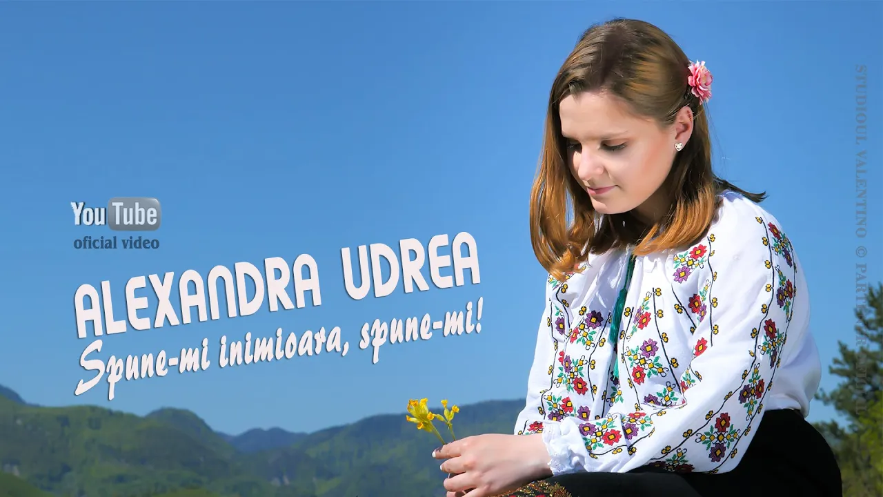 ALEXANDRA UDREA - Spune-mi inimioara, spune-mi!
