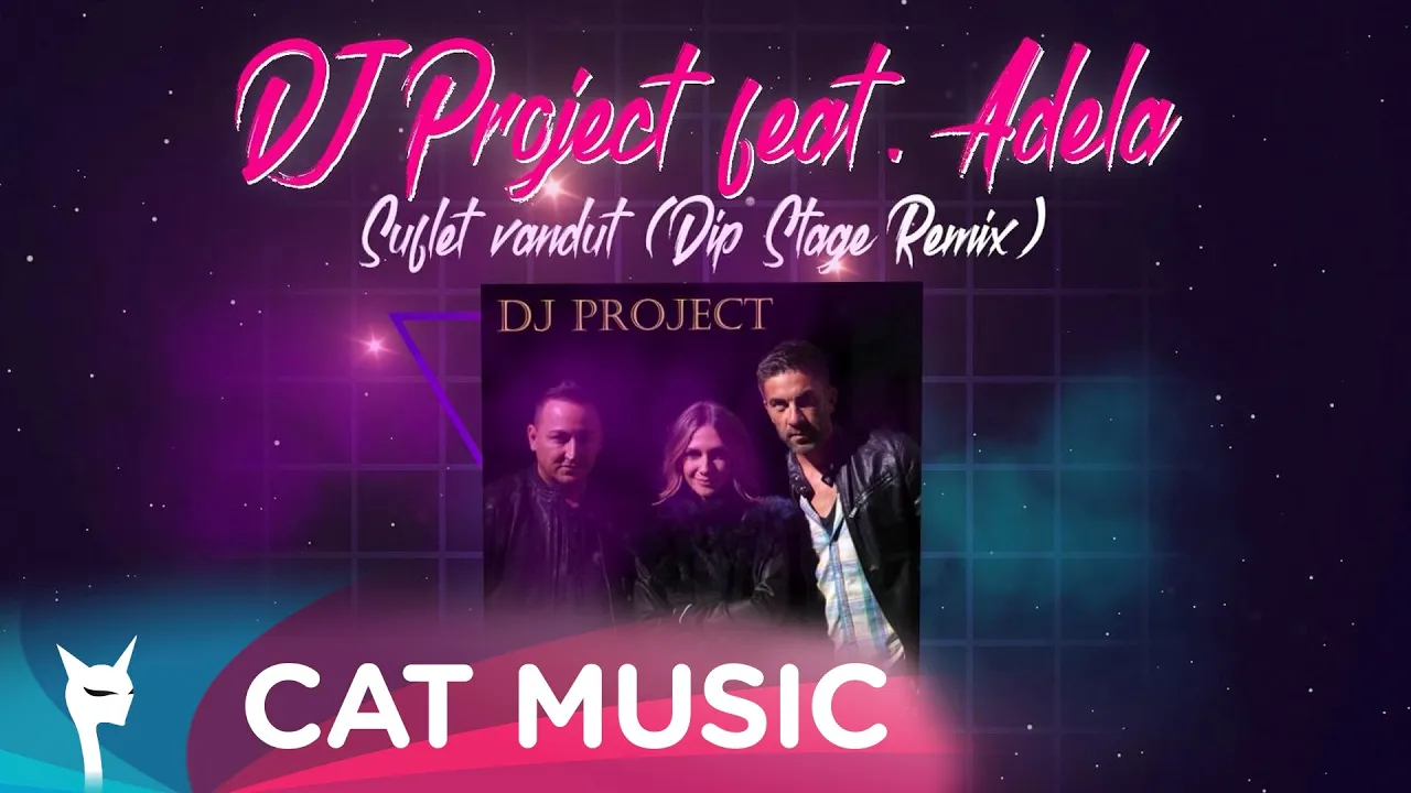 DJ Project feat. Adela - Suflet vandut (Dip Stage Remix)