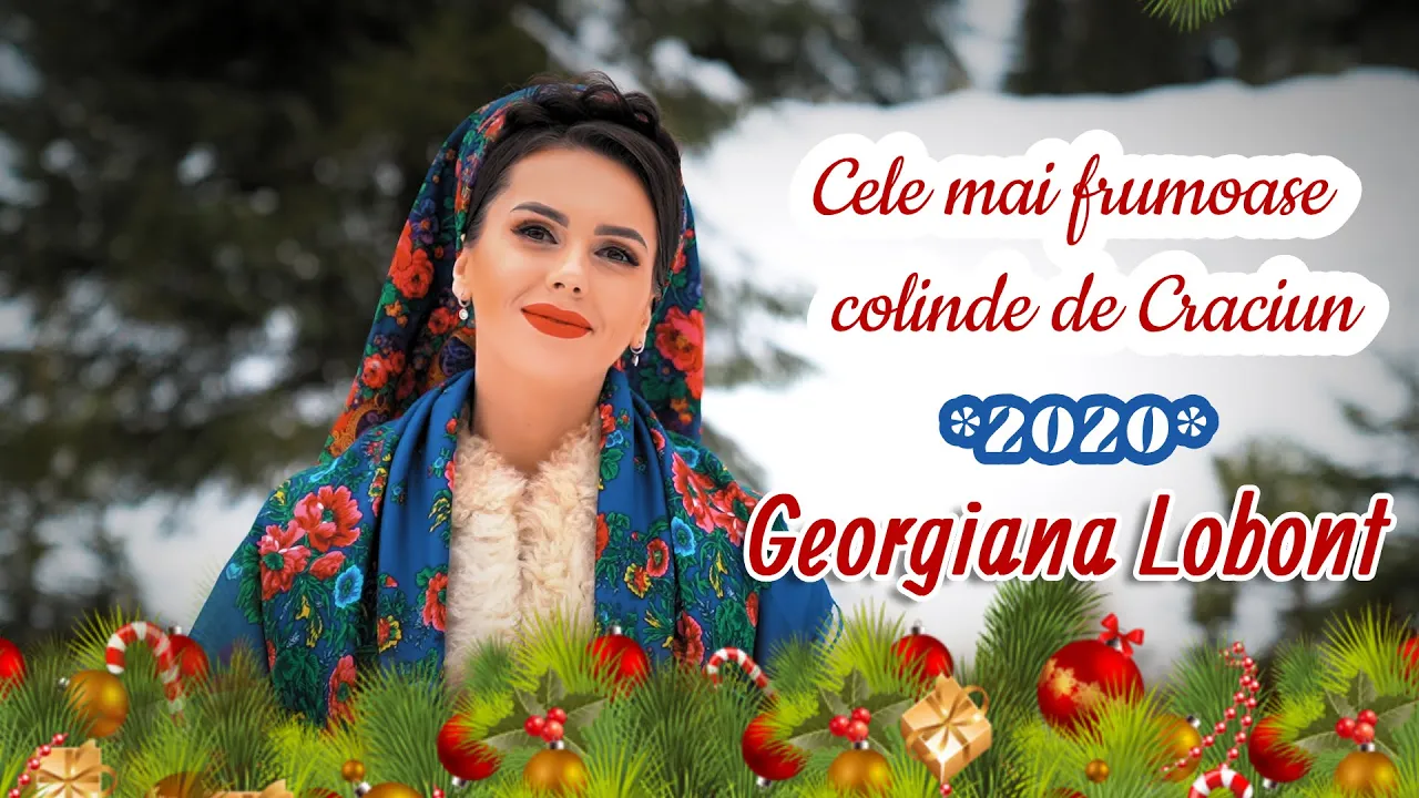 Cele mai frumoase colinde de Craciun cu Georgiana Lobont 2020-2021