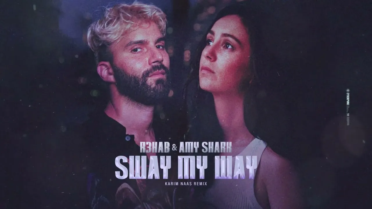 R3HAB x Amy Shark - Sway My Way (Karim Naas Remix)