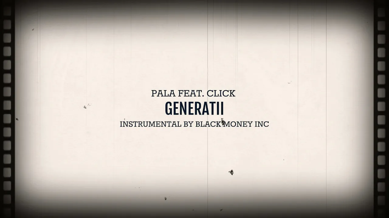 PaLa feat. Click - Generatii (Original Radio Edit)