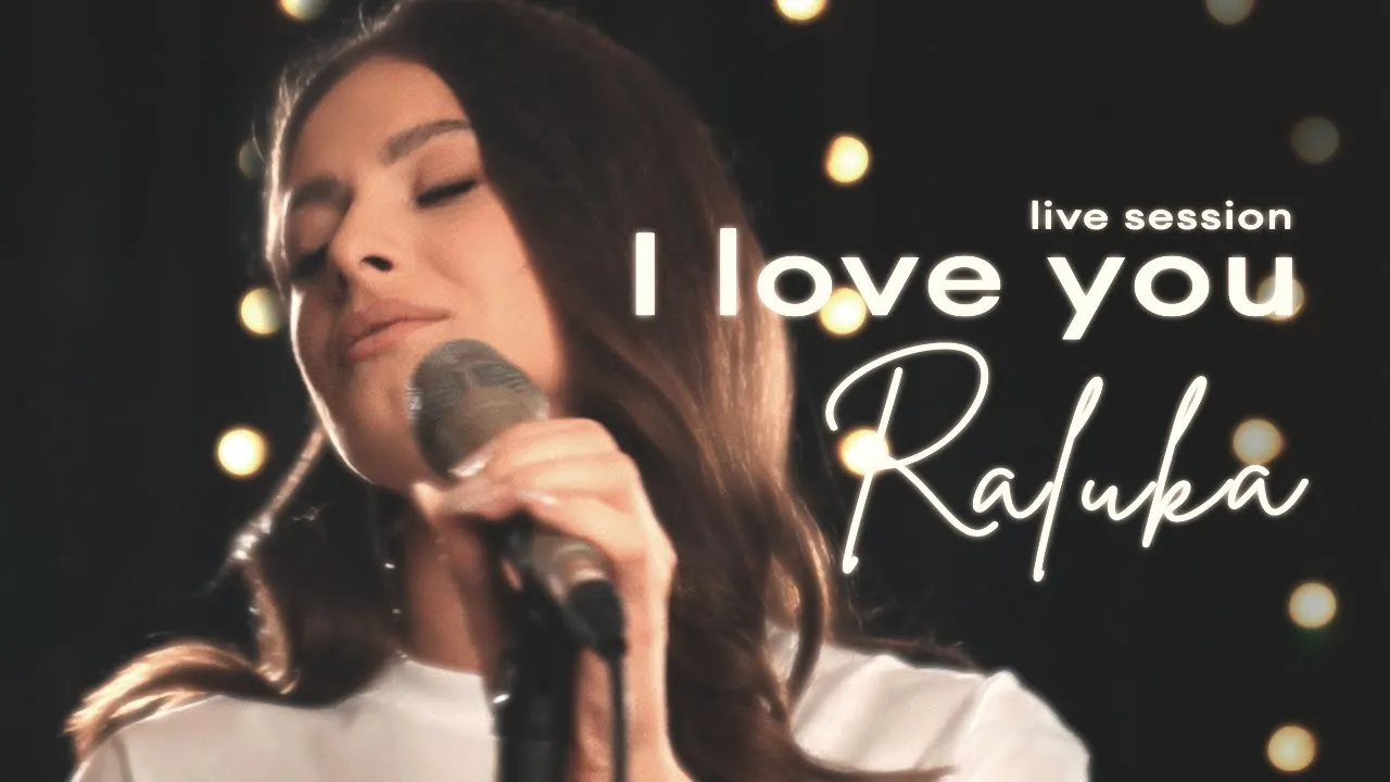 Raluka - Love You Live Session