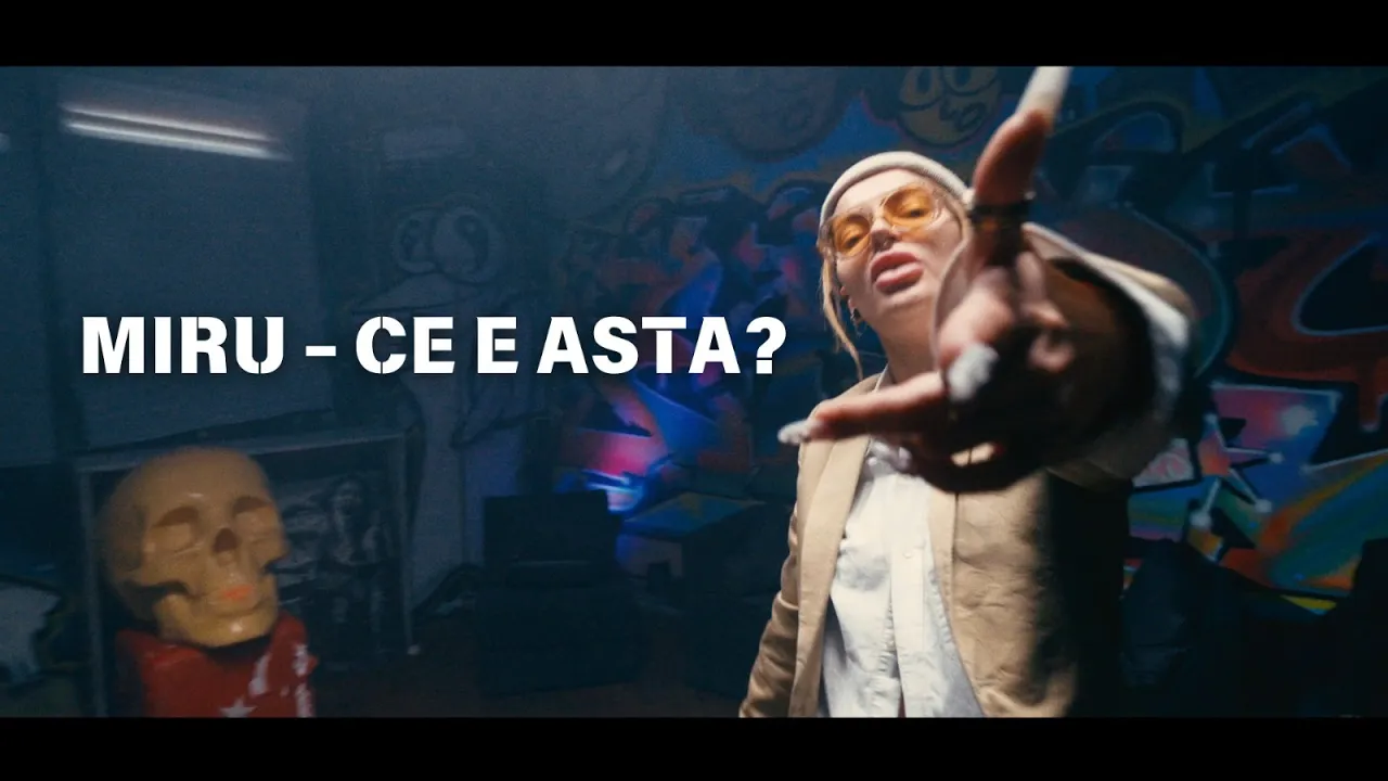 MIRU - Ce e asta