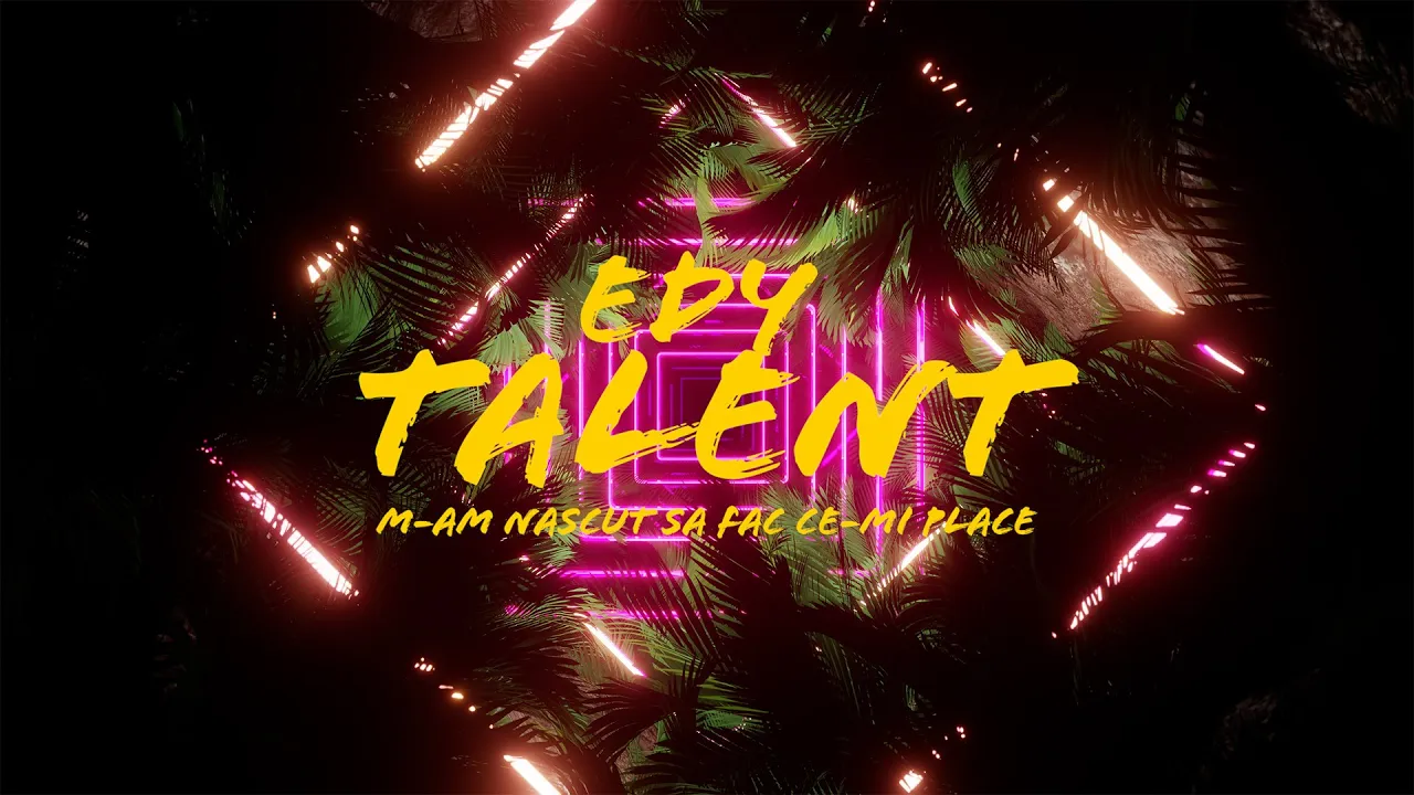 Edy Talent - M-am nascut sa fac ce-mi place (Originala 2022)