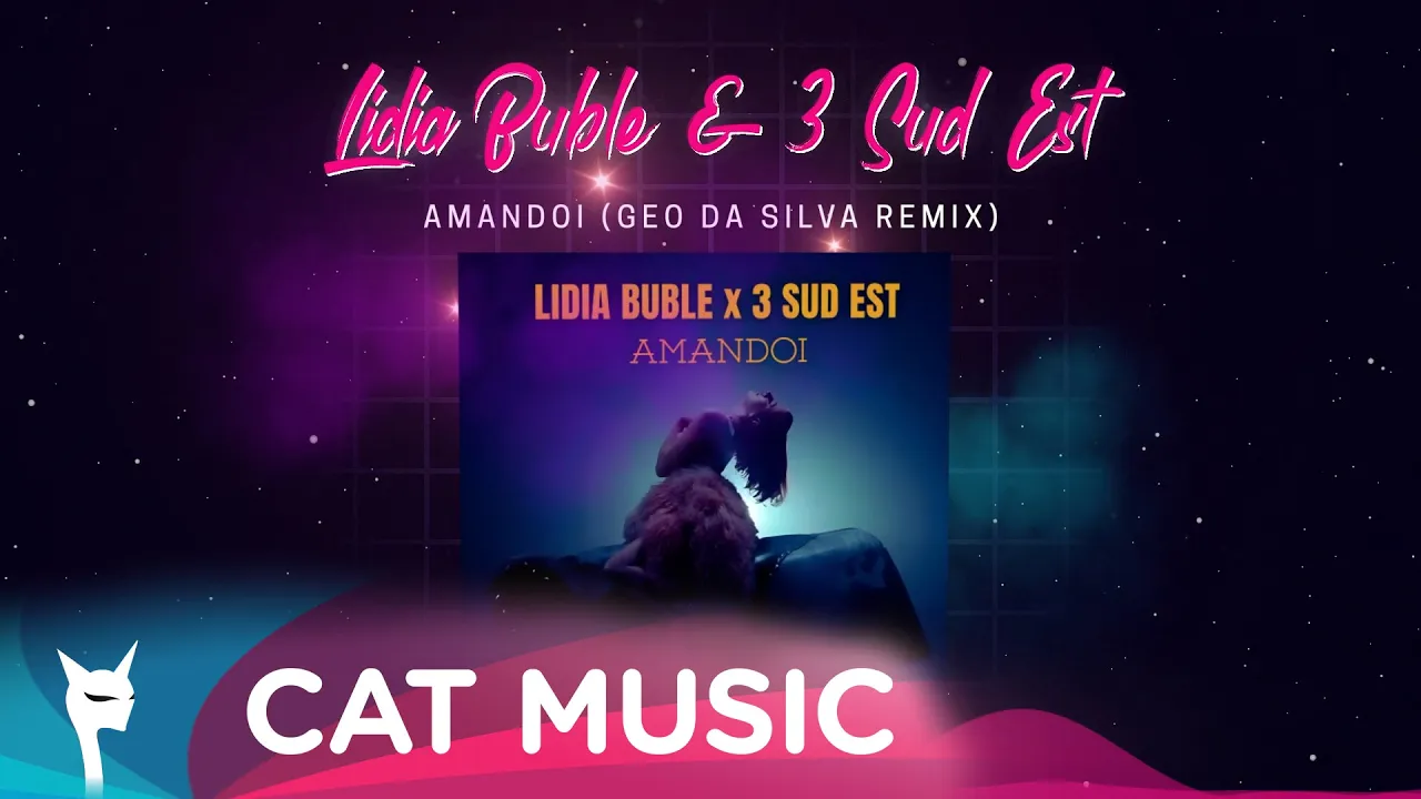 Lidia Buble x 3 Sud Est - Amandoi (Geo Da Silva Remix)