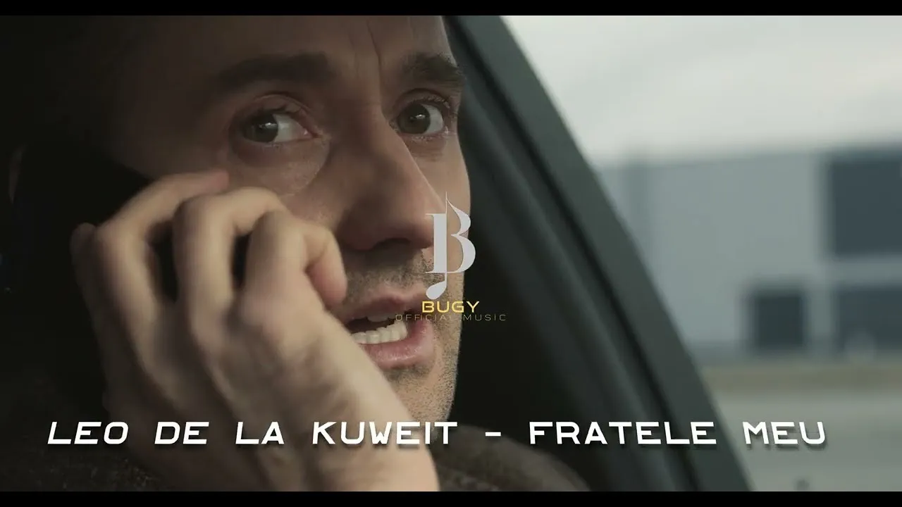 Leo De La Kuweit - Fratele meu 2023