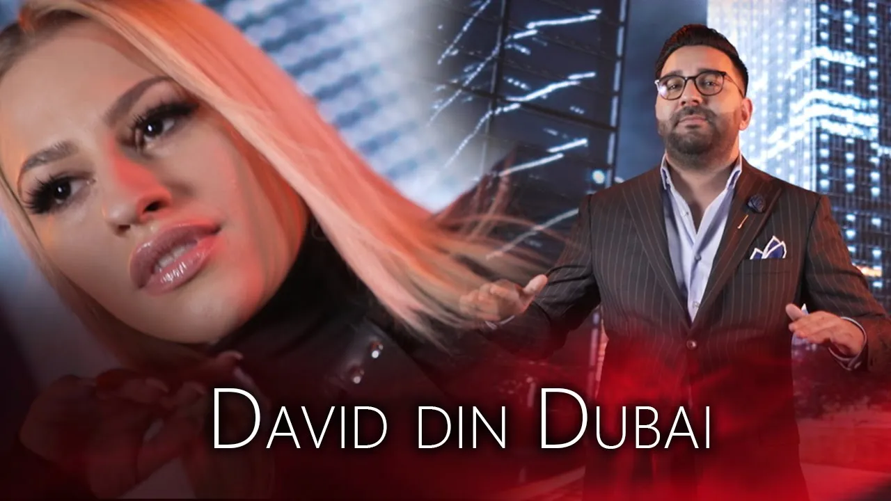 David Din Dubai - Viata ca in paradis (Originala 2022)
