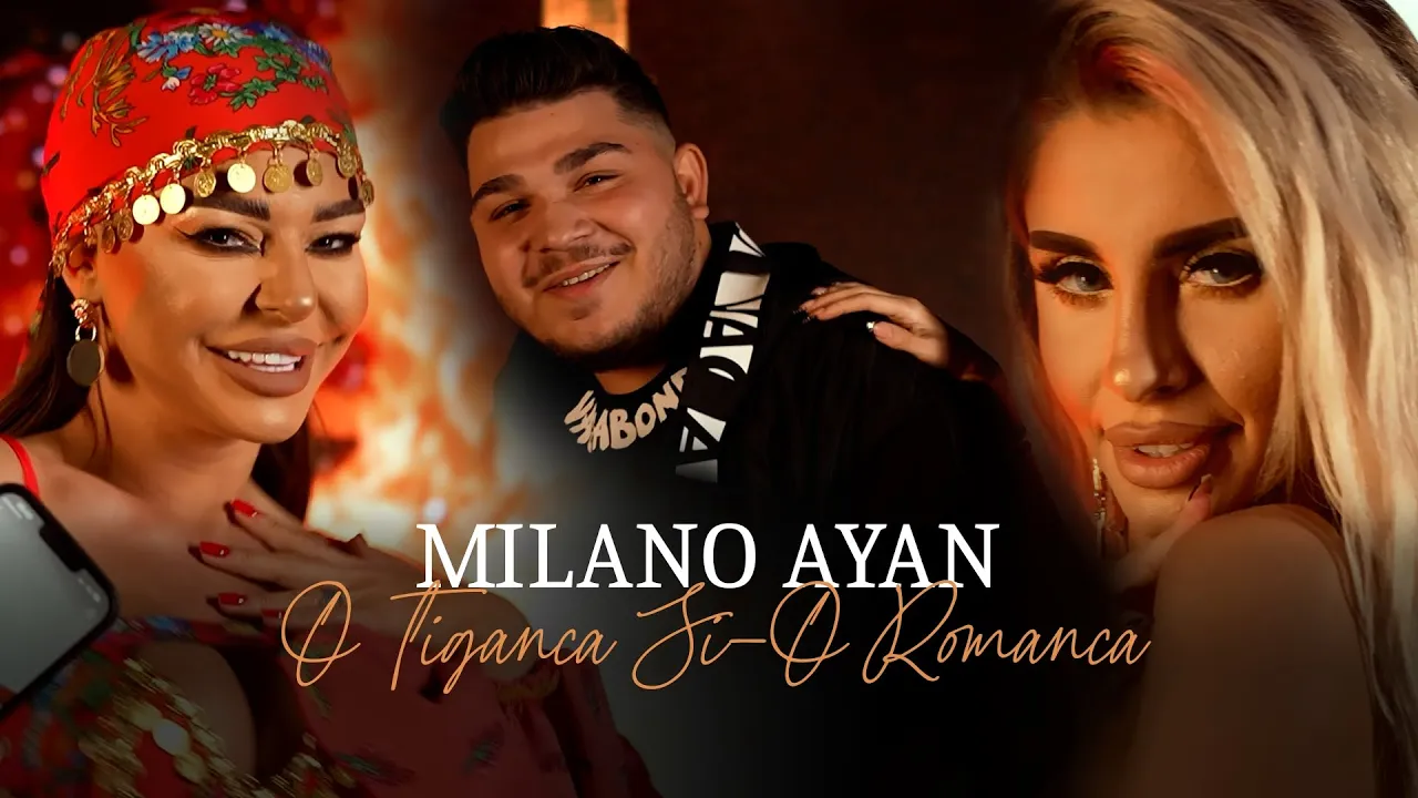 Milano Ayan - O Tiganca Si-O Romanca (Originala 2022)