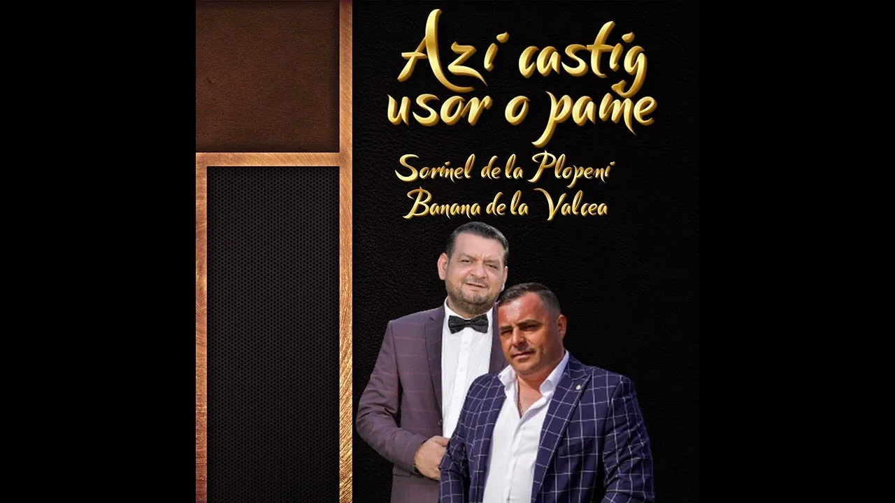 SORINEL DE LA PLOPENI & BANANA DE LA VALCEA - Poate nu ma credeti