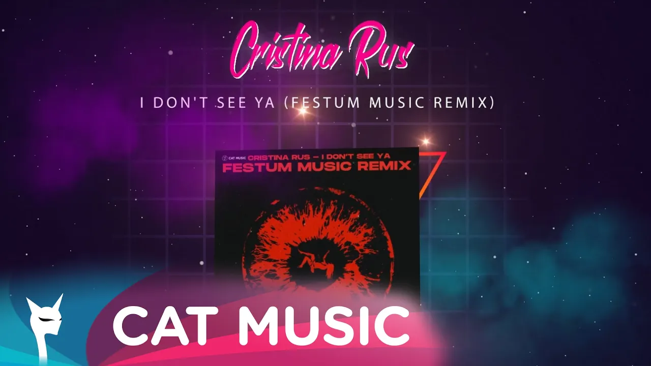 Cristina Rus - I don't see ya (Festum Music Remix)