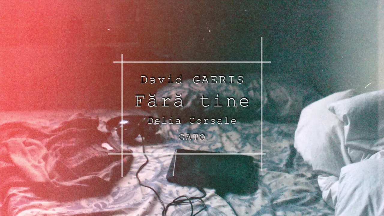 David GAERIS - Fara tine (feat. Delia Corsale X GATO)