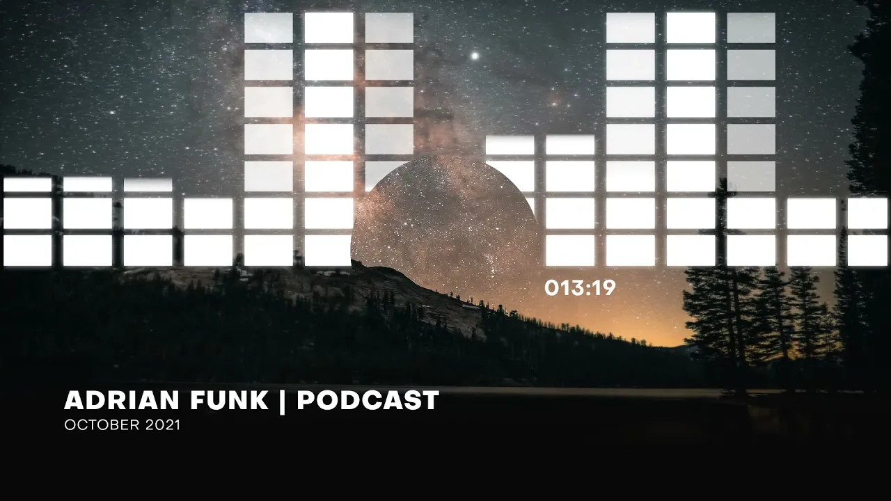 ADRIAN FUNK - PODCAST October 2021