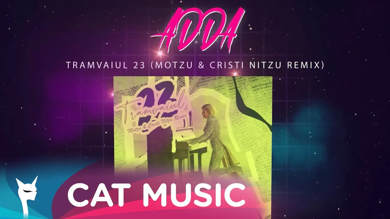 ADDA - Tramvaiul 23 (Motzu & Cristi Nitzu Remix)