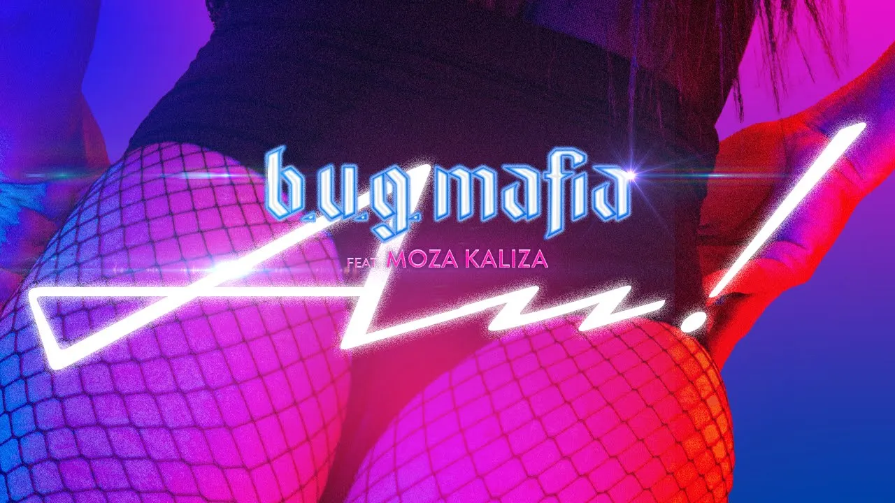 B.U.G. Mafia - Au! (feat. MOZAKALIZA)(Prod. Tata Vlad)