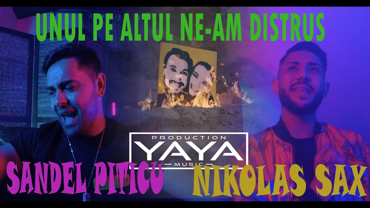 NIKOLAS SAX FEAT SANDEL PITICU - UNUL PE ALTUL NE-AM DISTRUS (Originala 2020)