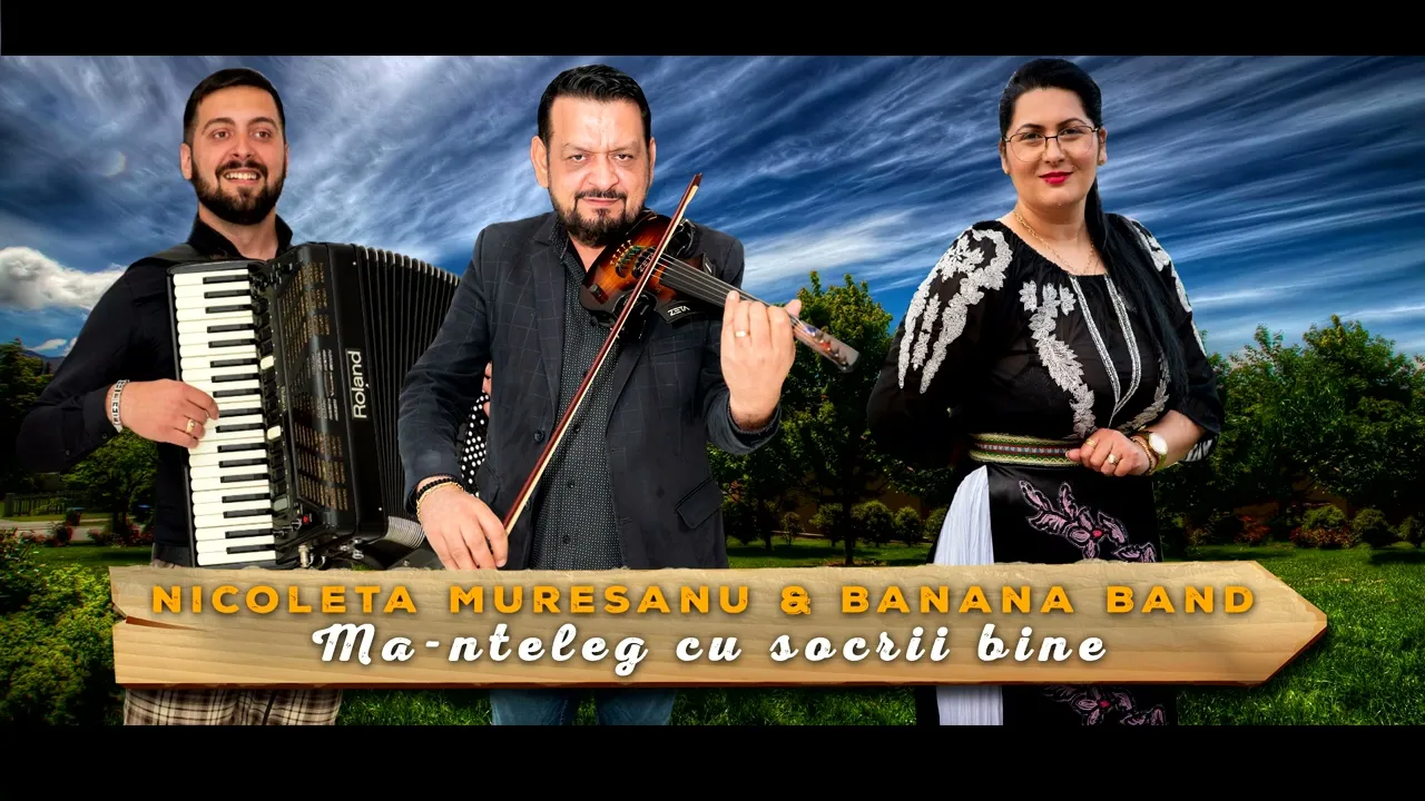NICOLETA MURESAN & BANANA BEND - MA-NTELEG CU SOCRII BINE