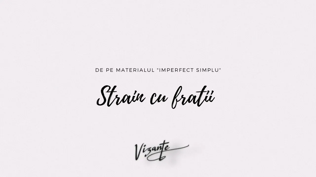 Vizante - Strain cu fratii (Originala Radio Edit)