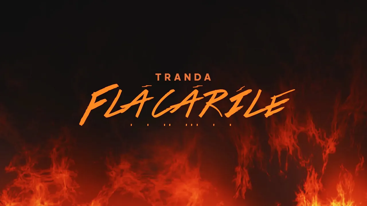 Tranda - Flacarile