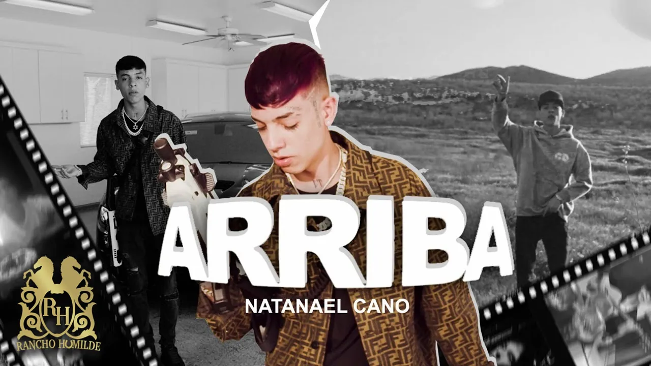 Arriba - Natanael Cano (Videoclip Full HD)