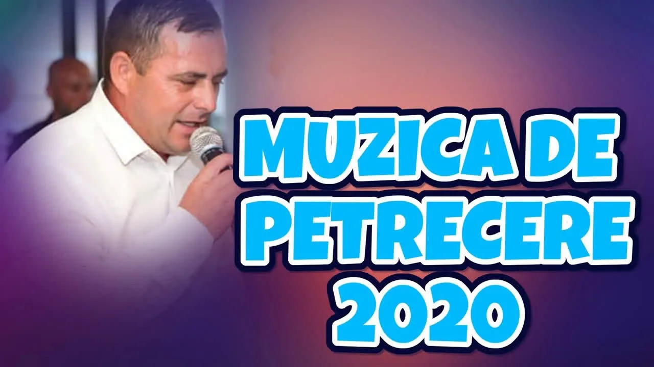 Muzica de petrecere 2020, Muzica populara 2020, Muzica populara de petrecere