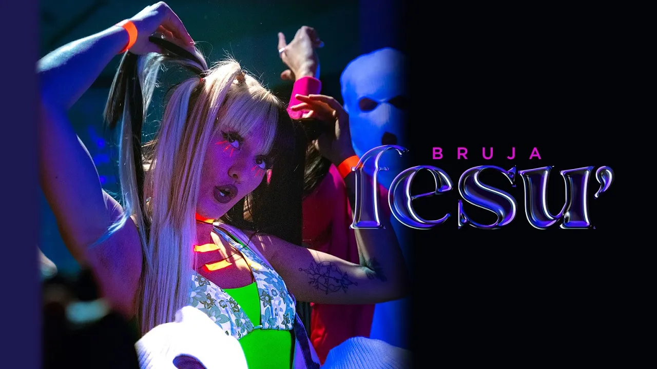BRUJA - FESU' (Video Original)
