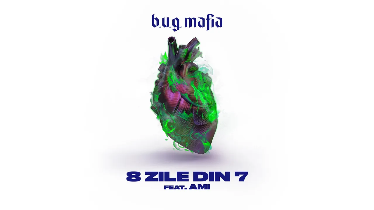 B.U.G. Mafia - 8 Zile Din 7 (feat. AMI)(Original Radio Edit)