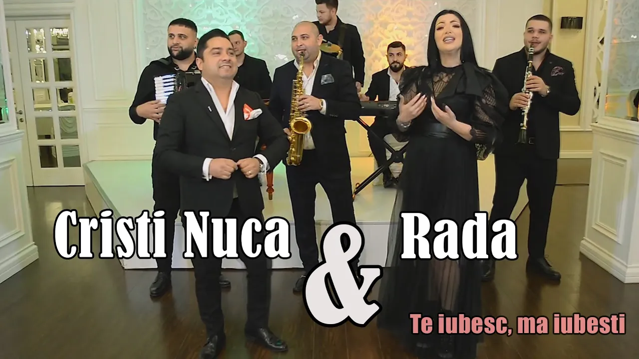 Cristi Nuca & Rada - Te iubesc, ma iubesti (Originala 2020)