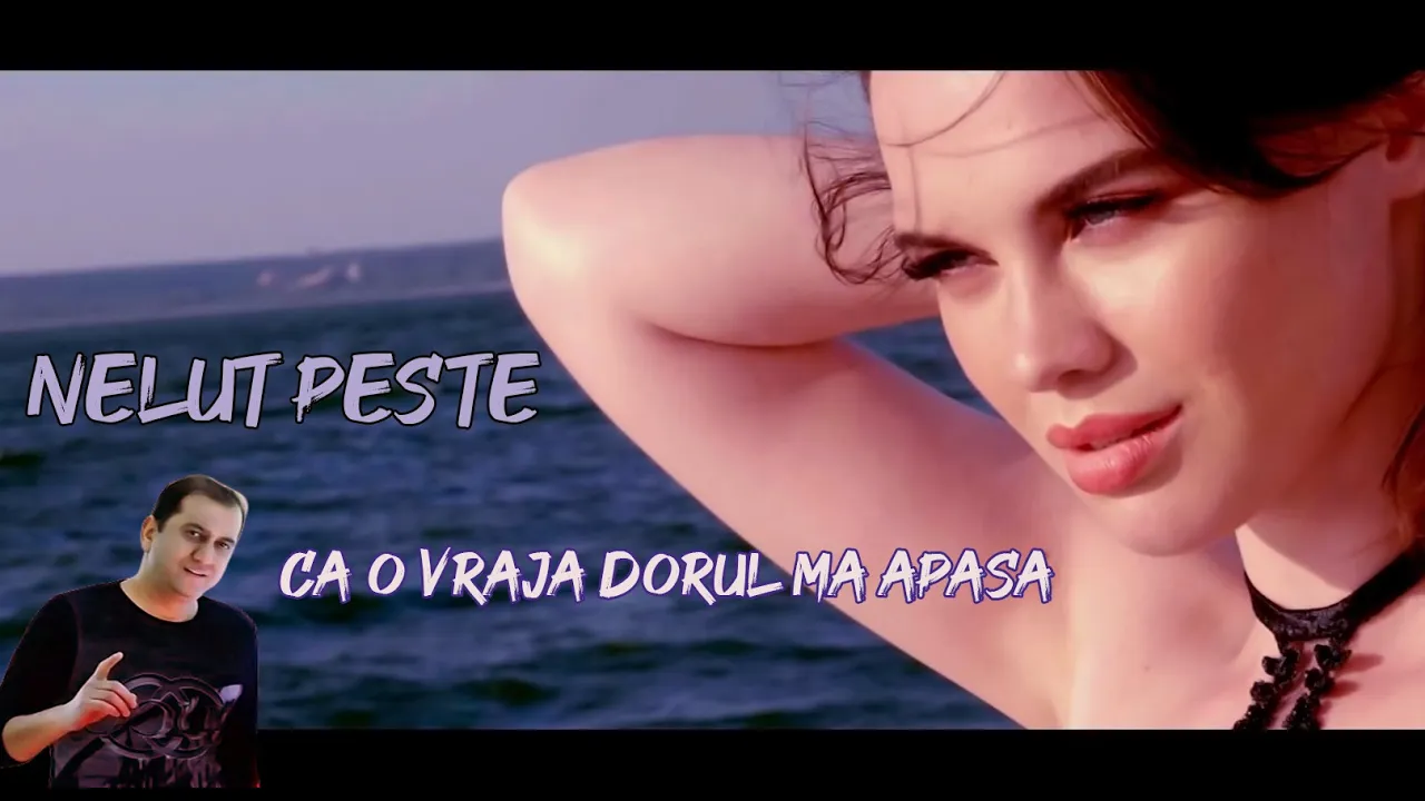 NELUT PESTE - CA O VRAJA DORUL MA APASA (Originala 2020)
