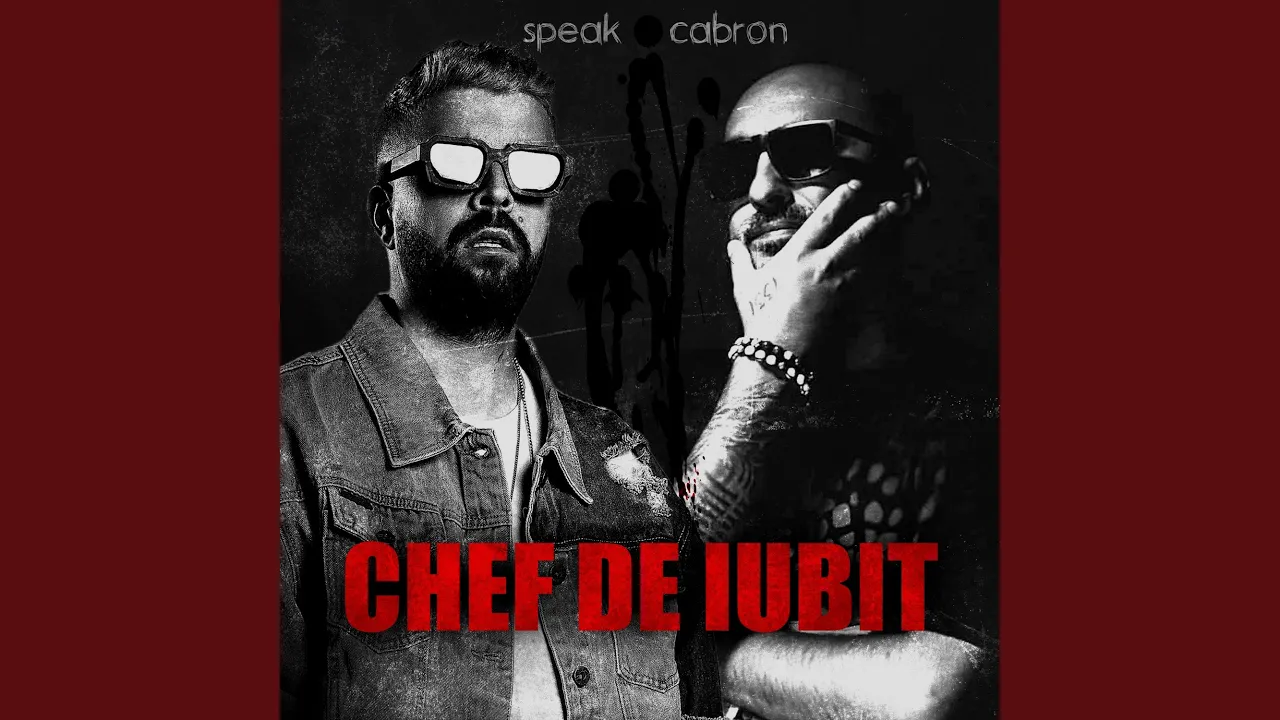 Speak - Chef de iubit (feat. Cabron)