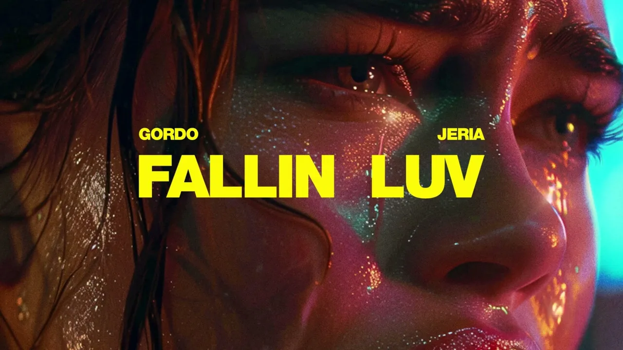 Gordo & Jeria - Fallin Luv