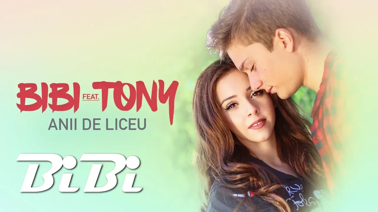 BiBi feat. Tony - Anii de liceu (Original Radio Edit)
