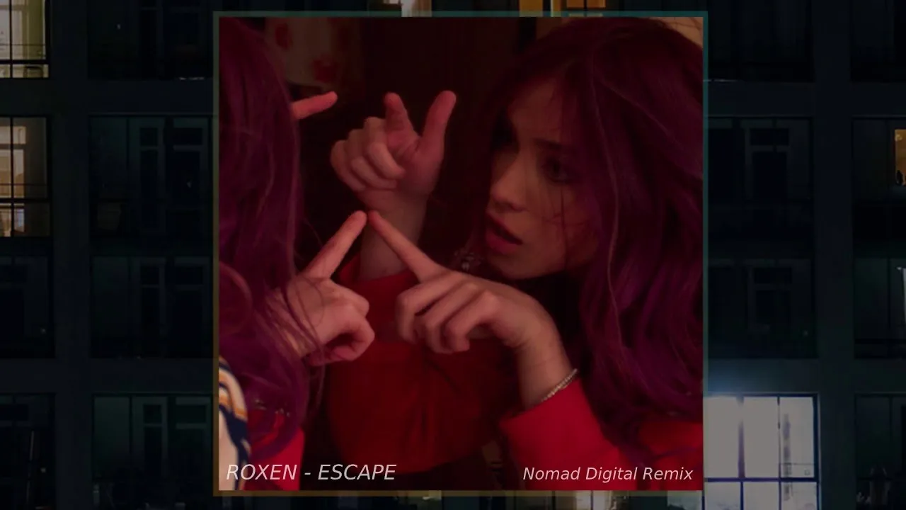Roxen - Escape (Nomad Digital Remix)