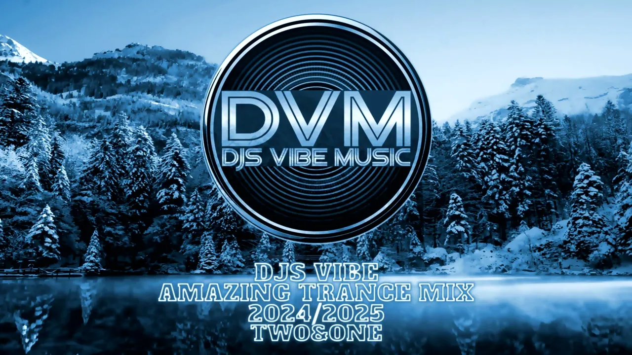 Djs Vibe - Amazing Trance Mix (Two&One)