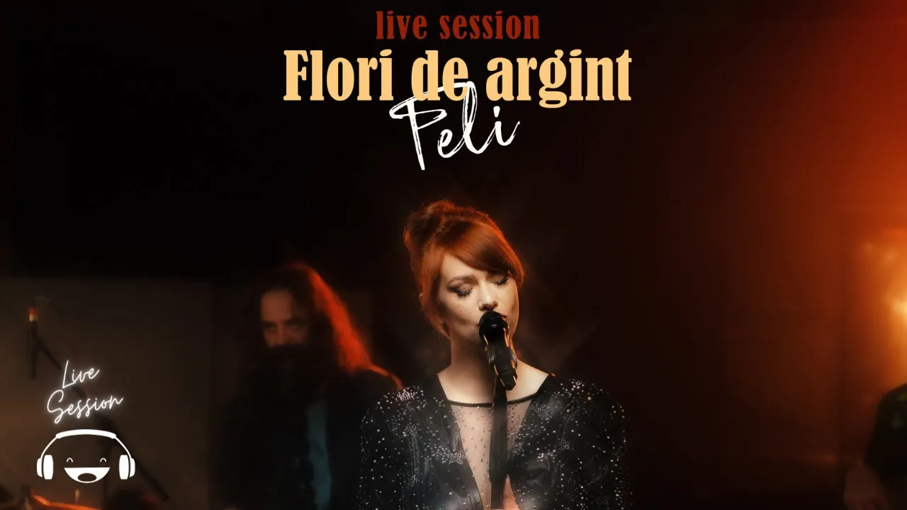 Feli - Flori de argint (Live Session)