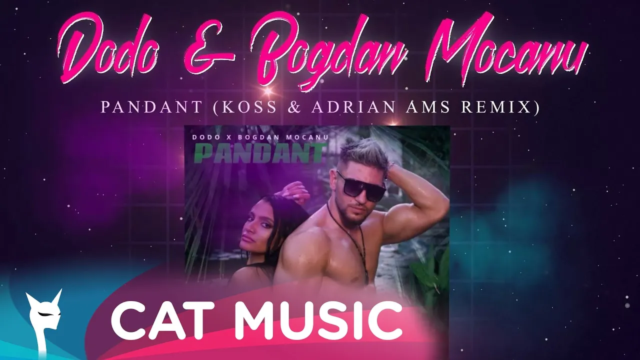Dodo & Bogdan Mocanu - Pandant (Koss & Adrian AMS Remix)