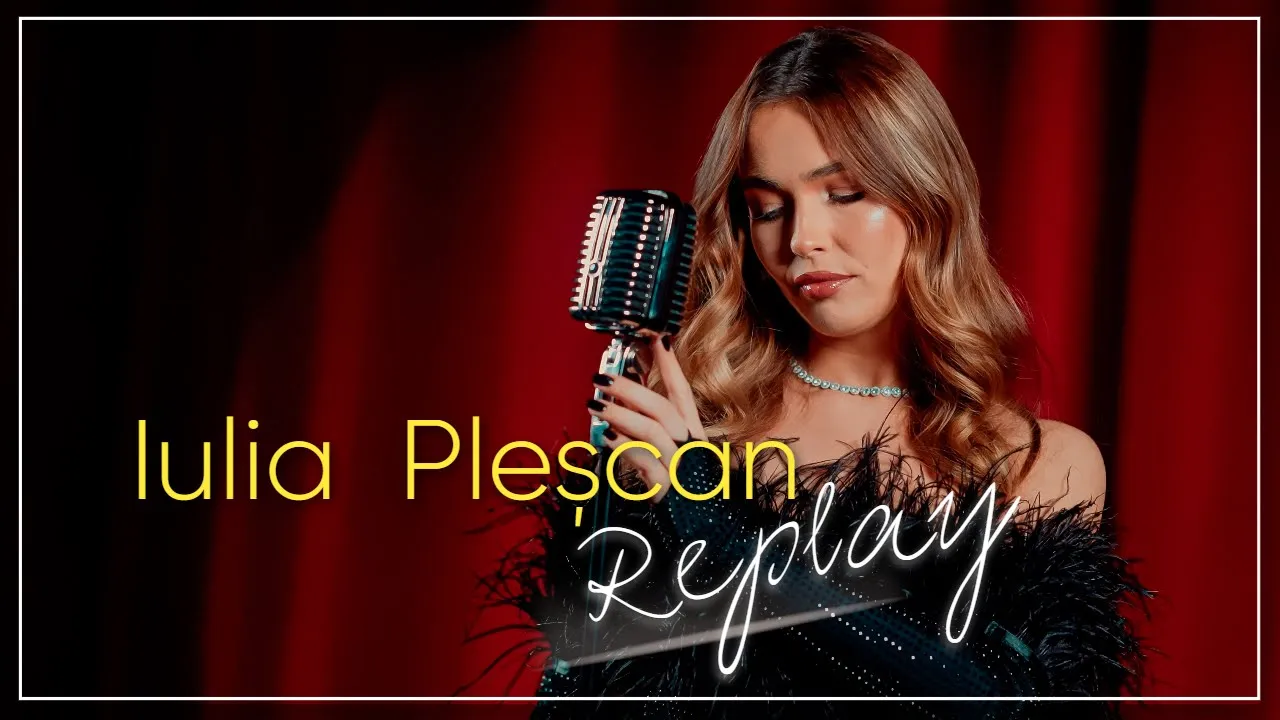 Iulia Plescan - REPLAY