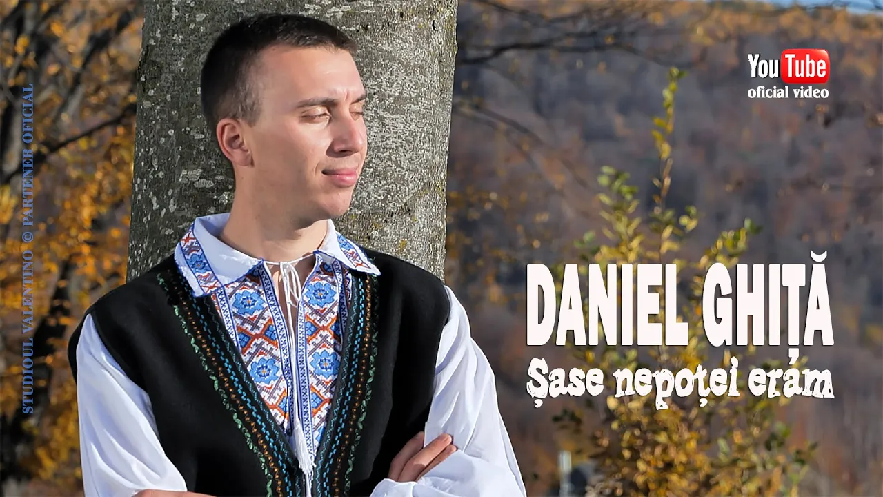 DANIEL GHITA - Sase nepotei eram